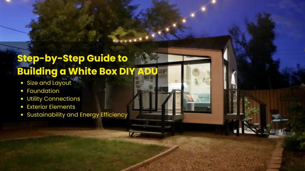 Guide to Building a White Box DIY ADU