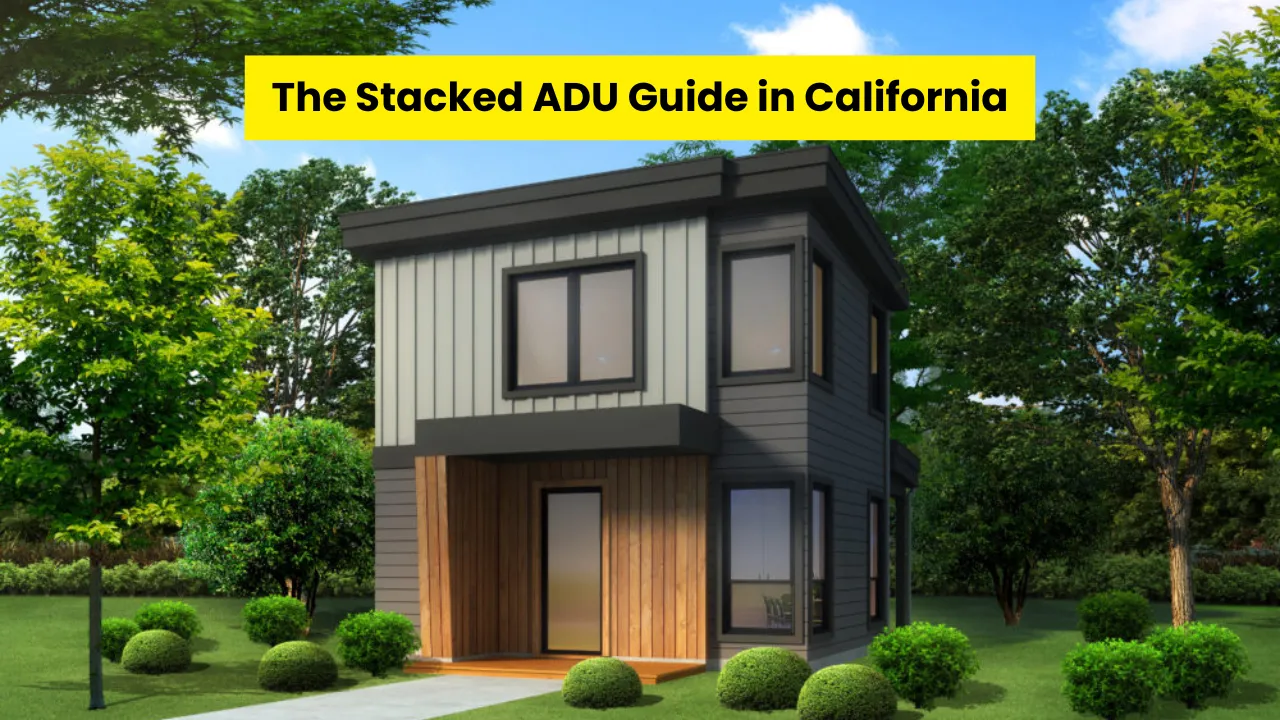 The Stacked ADU Guide